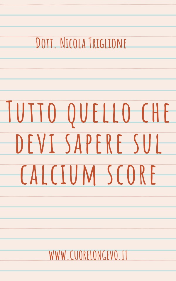 Tutto quello che devi sapere sul Calcium Score